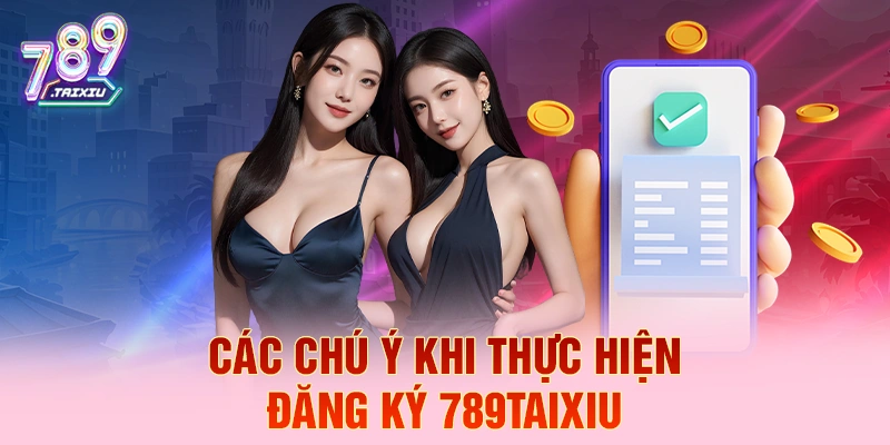 C&aacute;c ch&uacute; &yacute; khi thực hiện đăng k&yacute; tx88